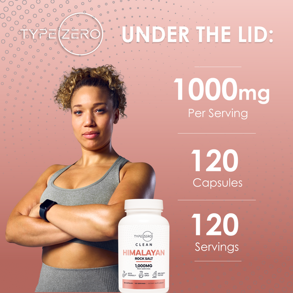 Type Zero Pink Himalayan Salt Capsules